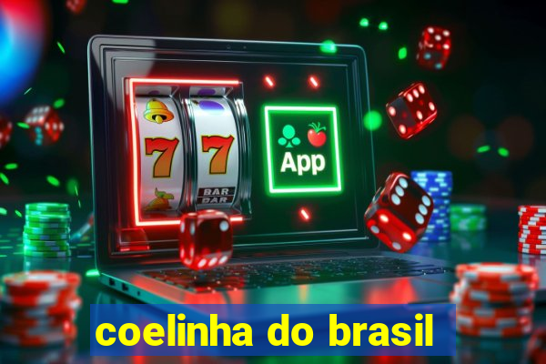 coelinha do brasil